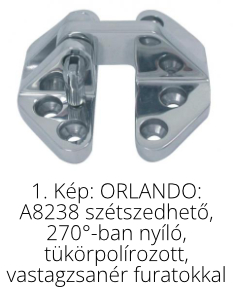 Imaginea 1: ORLANDO: A8238 balama groasă demontabilă, cu deschidere la 270°, lustruită oglindă, cu găuri